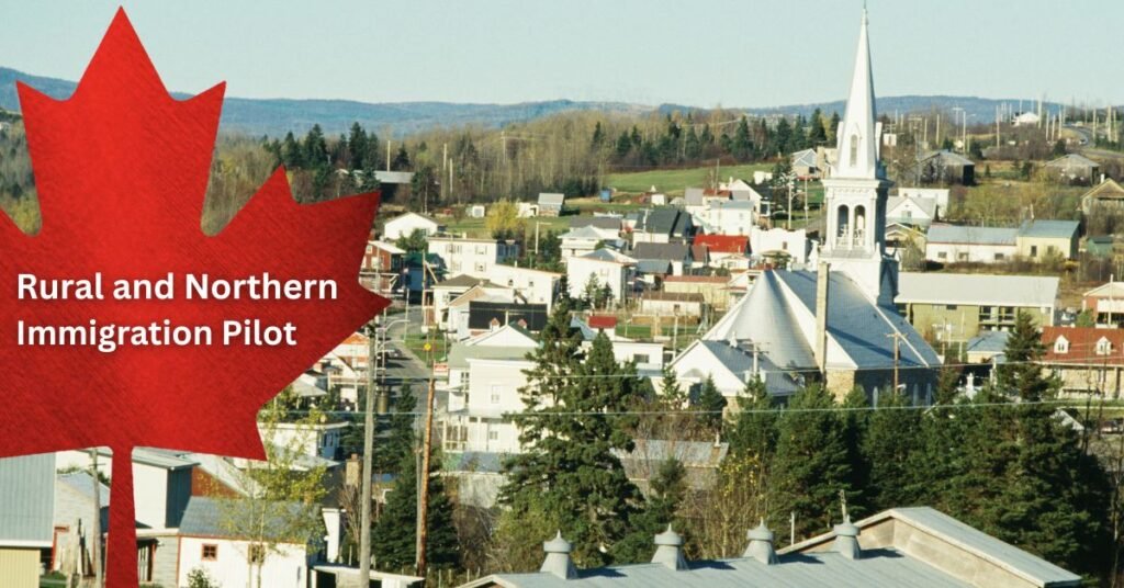 Rural And Northern immigration pilot