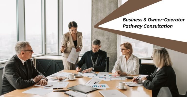 Business & Owner-Operator Pathway Consultation