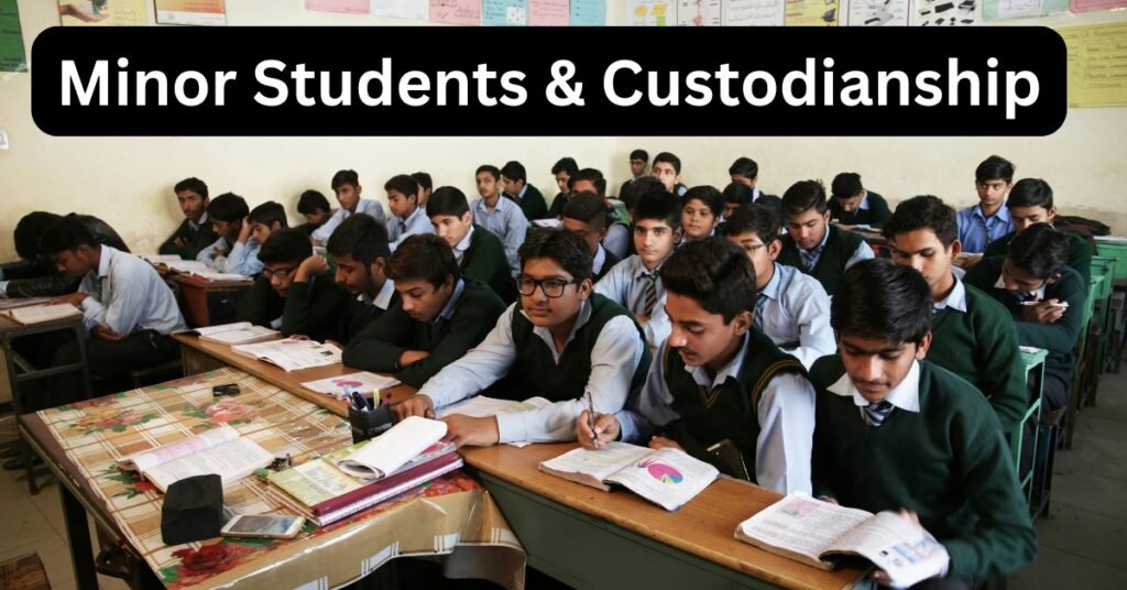 Minor Students & Custodianship