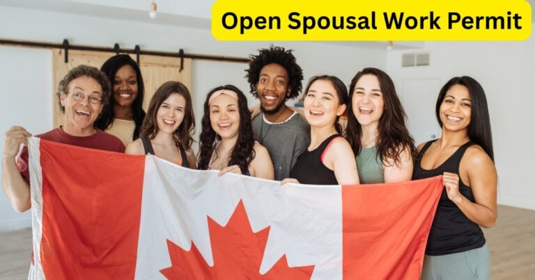 Open & Spousal Work Permits