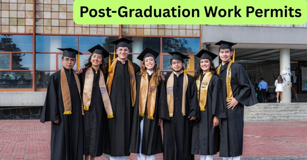 Post-Graduation Work Permits